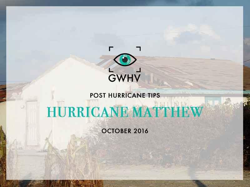 Post Hurricane Matthew Tips